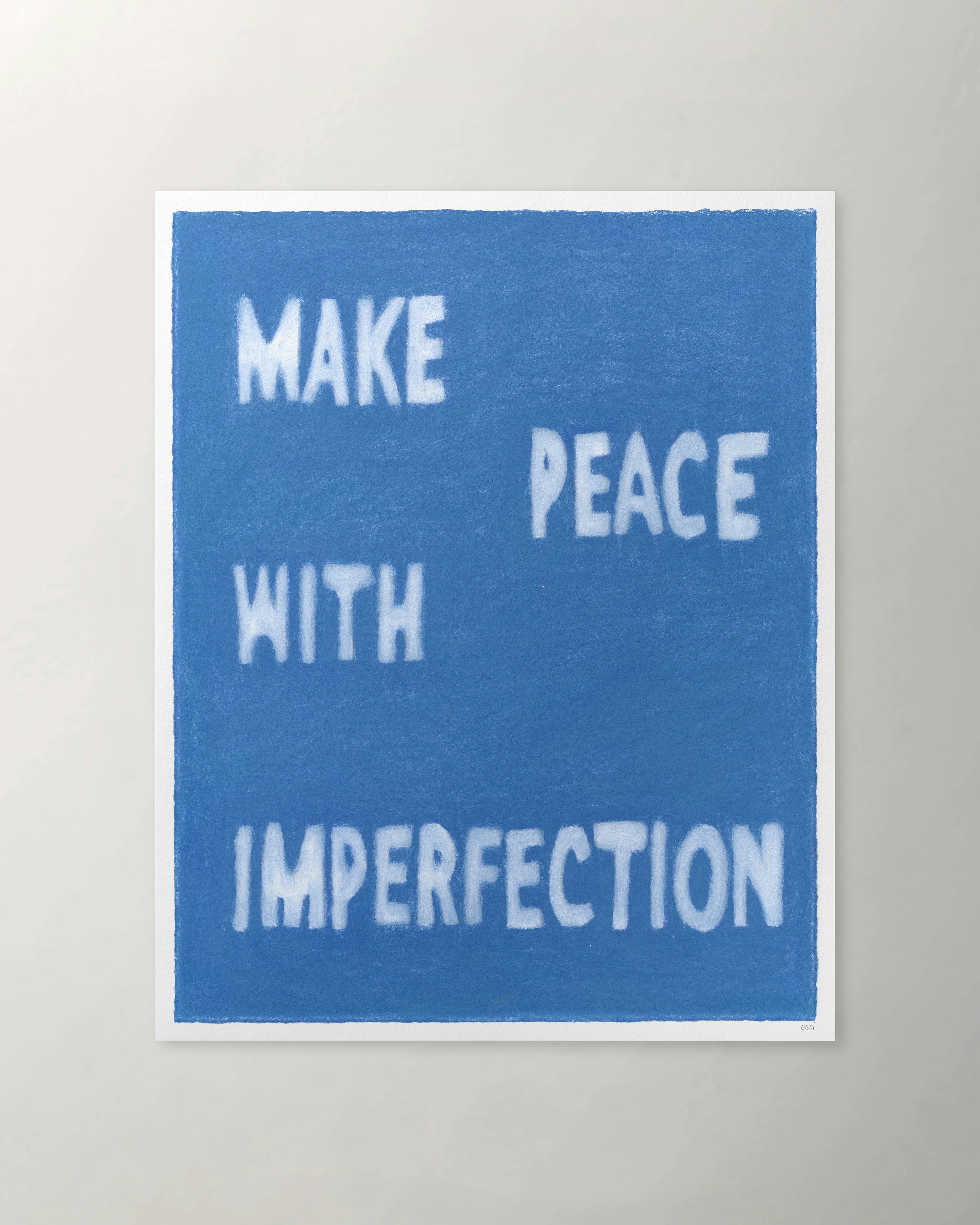 "Make Peace With Imperfection" original art print on heavyweight cotton rag paper. 