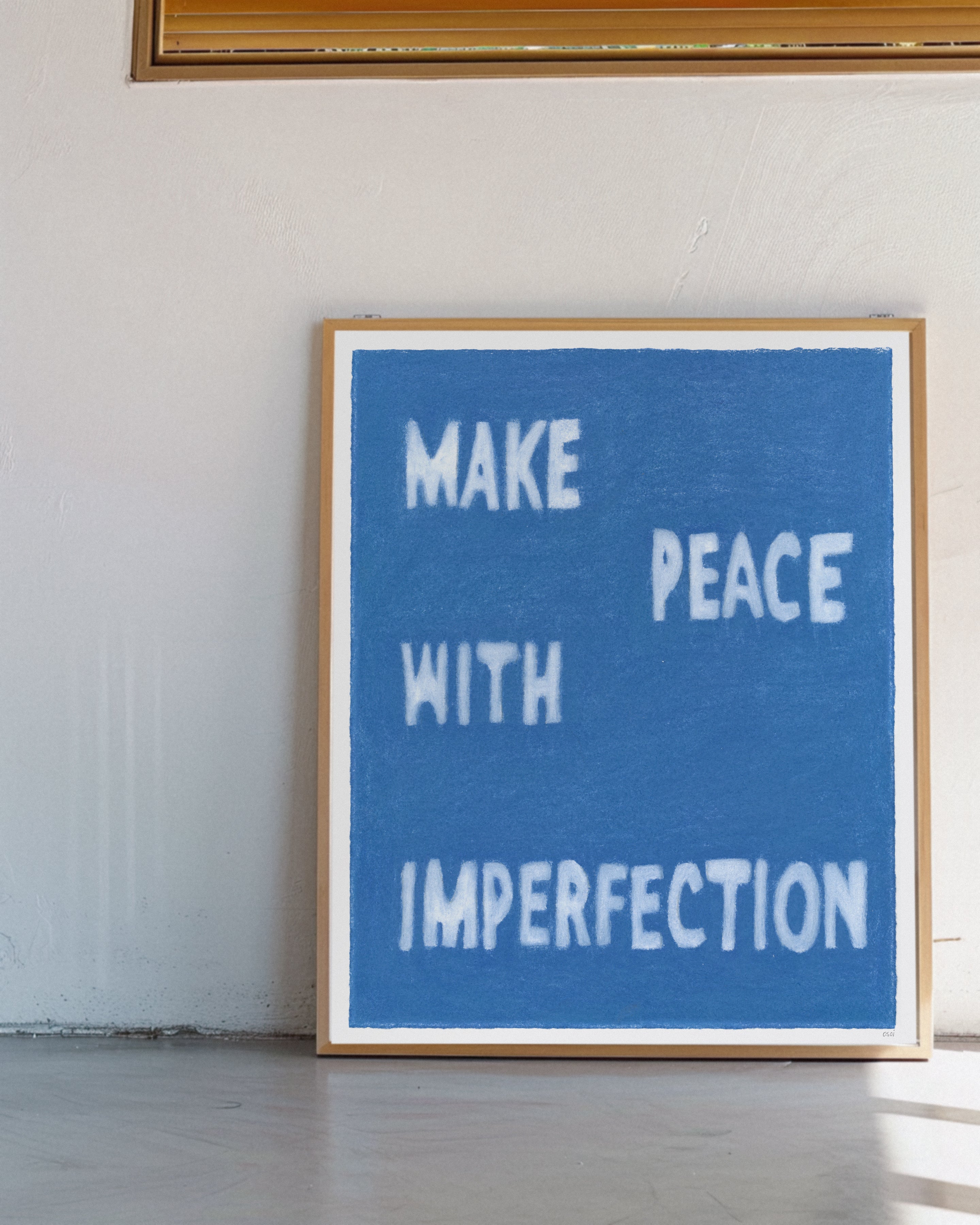 "Make Peace With Imperfection" original art print on heavyweight cotton rag paper. Framed in a box style timber frame.